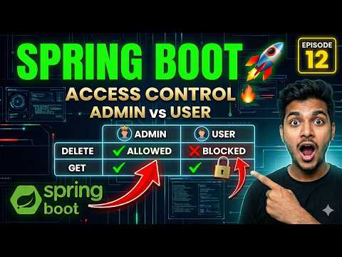 Spring Boot Episode 12 🚀 | Role-Based APIs (Admin vs User Access Control)