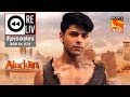 Weekly ReLIV - Aladdin - 3rd June To 7th June 2019 - Episodes 208 To 212