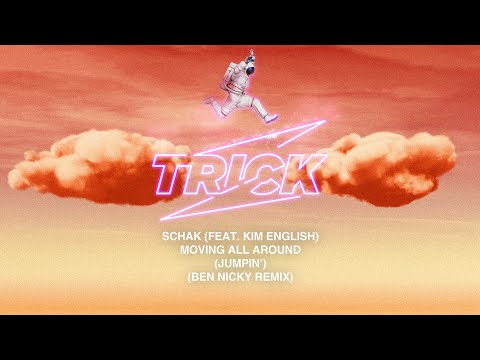 Schak ft. Kim English - Moving All Around (Jumpin') (Ben Nicky Remix)
