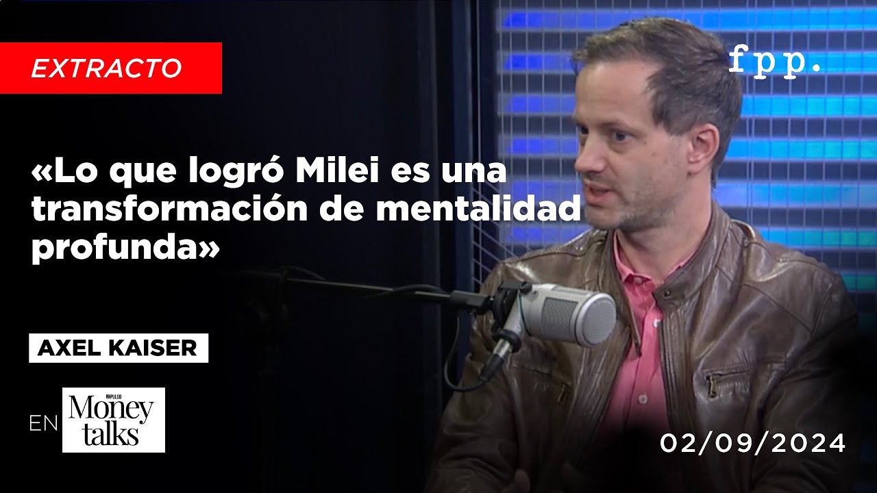 Axel Kaiser «Lo que logró Milei es una transformación de mentalidad profunda» en LT Pulso