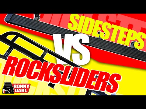 4WD Rock Sliders VS Side Steps
