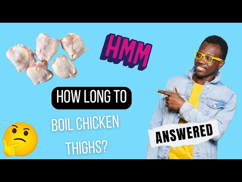 How Long to Boil Chicken Thighs – Stop Overcooking!
