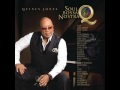 Quincy Jones - Give Me The Night - written by Rod Temperton