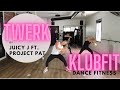 Twerk By Juicy J Ft Project Pat Dance Fitness KlubFit With Kailey