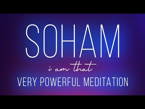 SOHAM : VERY POWERFUL MEDITATION FOR IMPROVING SPIRITUAL STRENGTH | Kundalini Awakening Meditation