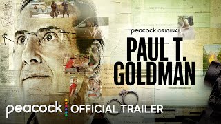 Paul T. Goldman | Official Trailer | Peacock Original