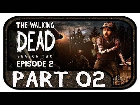 The Walking Dead: Season 2 - Episode 2 Gameplay Walkthrough Part 2 - HD | A House Divided