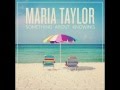 Maria Taylor - Folk Song Melody