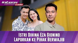 Download lagu Tersinggung Istri Di Hina Fisik, Eza Gionino Buat Laporan Polisi mp3