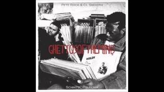 Pete Rock & CL Smooth - Ghettos Of The Mind (SchmitzCutz Remix)