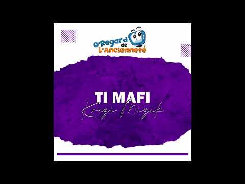 Ti Mafi - Krezi Mizik [Audio]