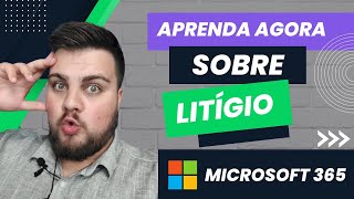 O que é retenção de litígio e como habilitar no Microsoft 365 [ATUALIZADO 2023]