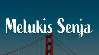 Download lagu Melukis Senja, Kita Bikin Romantis, Tak Lagi Sama (Lirik) - Budi Doremi, Maliq & D'Essentials, Ahmad mp3
