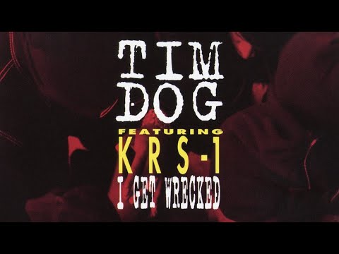 Tim Dog Featuring KRS-1 – I Get Wrecked (Zesty Fresh Remix)