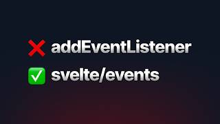 Avoid These Mistakes With Svelte Events