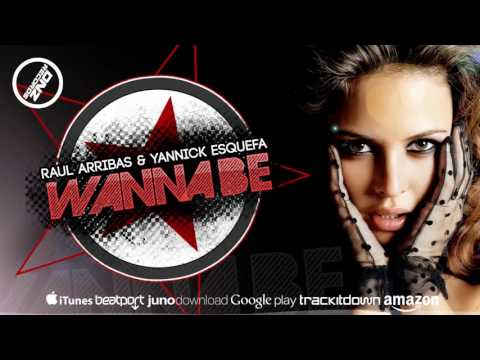 DNZ245 // RAUL ARRIBAS & YANNICK ESQUEFA - WANNA BE (Official Video DNZ RECORDS)