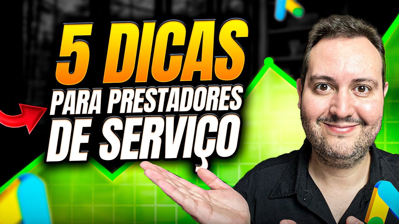 GOOGLE ADS PARA PRESTADORES DE SERVIÇO | 5 DICAS INFALÍVEIS