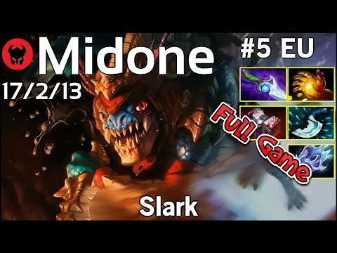 Midone [Secret] plays Slark!!! Dota 2 Full Game 7.20