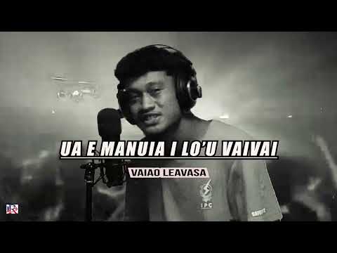 Ua e manuia i lo'u vaivai  Vaiao Leavasa-Dr Rome Production (Official Music Video)
