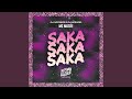 Saka Saka Saka