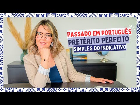 Past tense in Portuguese: Simple Past Indicative
