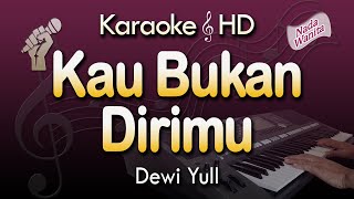 Download lagu KAU BUKAN DIRIMU Karaoke | DEWI YULL mp3 Download lagu KAU BUKAN DIRIMU Karaoke | DEWI YULL mp3