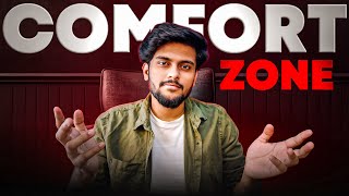 How to Get Out of Your Comfort Zone?
