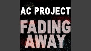 Fading Away (DJ Brian Howe Radio Remix)