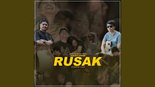 Download lagu Rusak mp3 Download lagu Rusak mp3