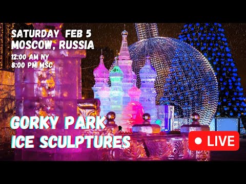 Gorky Park Ice Sculptures International Festival | Walking Tour Of Russia's Winter Marvel With Olya