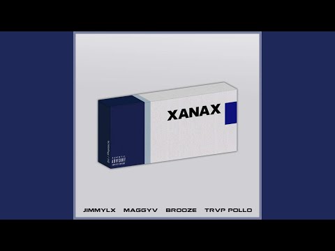 Xanax (feat. JimmyLX, Ma66y V, Brooze & TRVP POLLO)