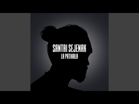 Santai Sejenak (Remastered 2025)