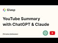 YouTube Summary with ChatGPT & Claude