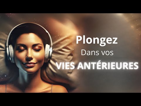 Vies Antérieures : Une Méditation Nocturne Apaisante pour Révéler Vos Mémoires