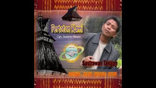 Download lagu PERTOTON KAMI - SASTRAWAN TARIGAN mp3