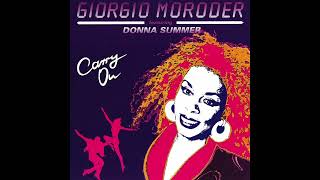 Giorgio Moroder - Carry On (Radio Version) (feat. Donna Summer)