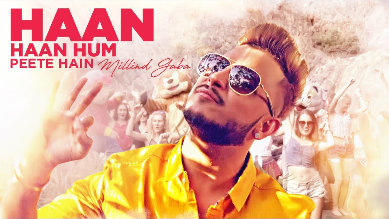Haan Haan Hum Peete Hain (Title) Lyrics  | Haan Haan Hum Peete Hain | Millind Gaba | Millind Gaba (MG) | Millind Gaba (MG)
