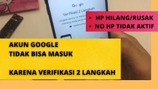 Download lagu CARA MENGATASI TIDAK BISA MASUK AKUN GOOGLE | VERIFIKASI 2 LANGKAH mp3