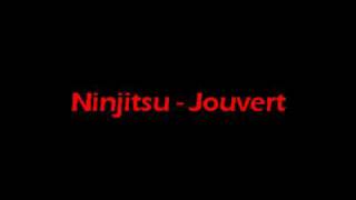 Ninjitsu - Jouvert