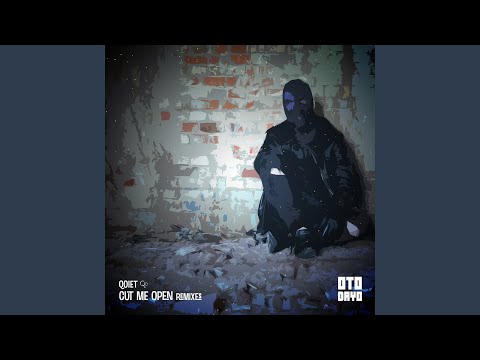 Video thumbnail for Cut Me Open (Qvntvm Remix)