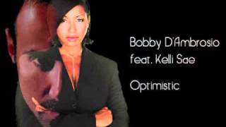 Bobby D'Ambrosio feat. Kelli Sae　-　Optimistic