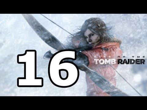 Rise of the Tomb Raider Walkthrough Part 16 - No Commentary Playthrough (Xbox One)