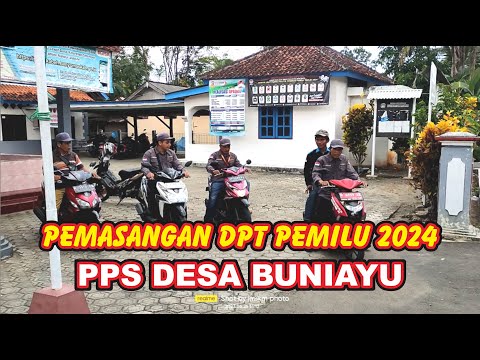 PEMASANGAN DPT DESA BUNIAYU PEMILU 2024