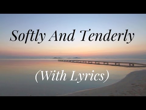 Softly and Tenderly (with lyrics) The most BEAUTIFUL hymn you've EVER heard!