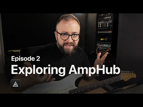 How To Dial In Clean Tones | Exploring AmpHub Episode 2