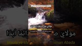 Download lagu Lirik Sholawat Maula Ya Sholli Wa Sallim Bahasa Arab, Latin dan Terjemahan mp3