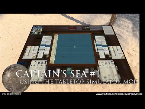 Captain's Sea #1 - Using the CS Tabletop Simulator mod