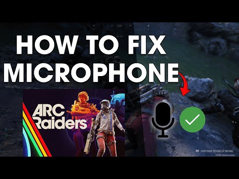 How To Fix Microphone Not Working in Arc Raiders (Easy Method)