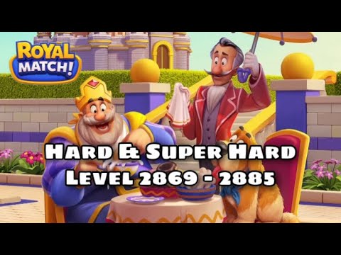 Royal Match Hard & Super Hard Level 2869 - 2889 | Jatim Indo Team 👑