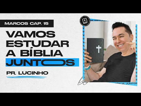 Mark 15 | Pastor Lucinho